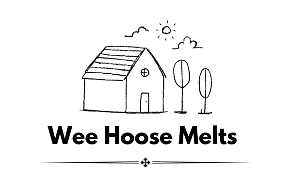 Wee Hoose Melts